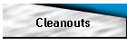 Cleanouts